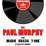 - “PozitiFF” –  Propaganda Party with Paul Murphy (UK)