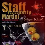   "" - Staff Party "No Martini No Party"