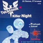   - Tecktonik Killer Night